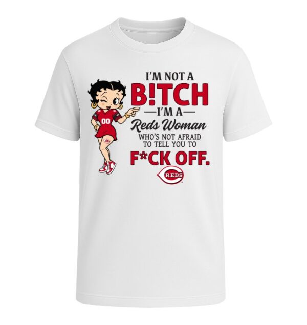 I'm not a Bitch I'm a Reds Woman