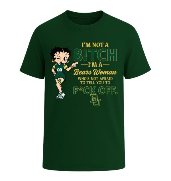I'm not a Bitch I'm a Bears Woman