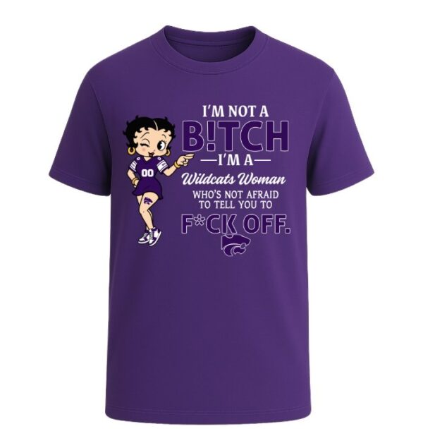 I'm not a Bitch I'm a Wildcats Woman