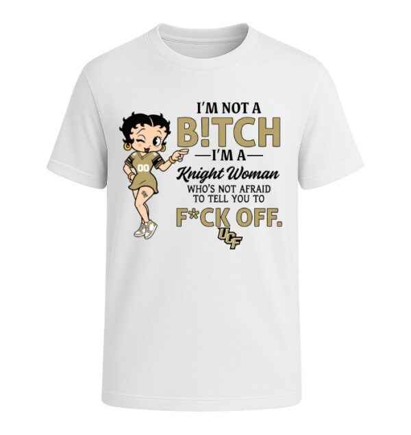 I'm not a Bitch I'm a Knight Woman