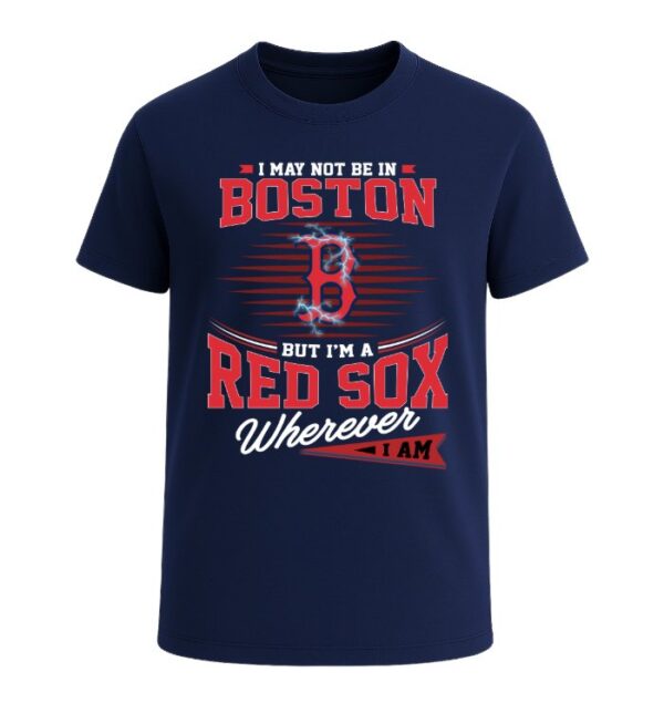 I Am A Boston Red Sox,  Wherever I Am