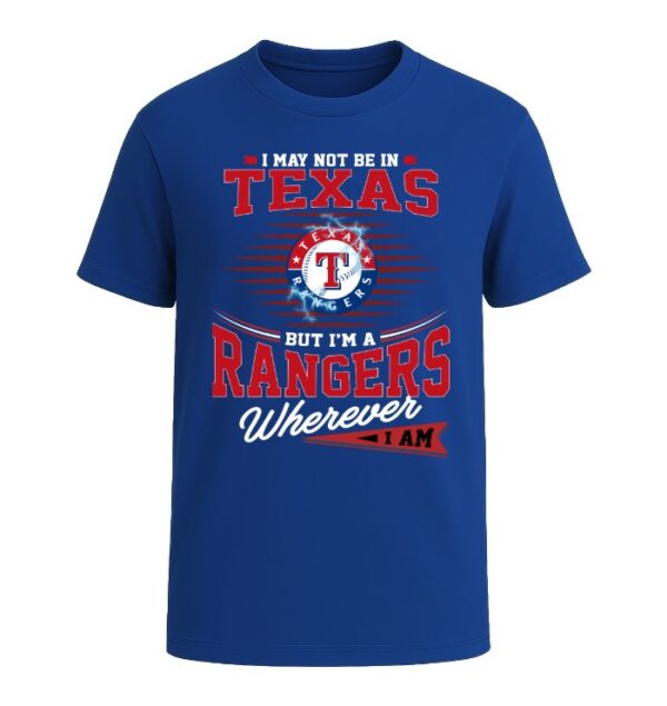 I Am A Texas Rangers,  Wherever I Am
