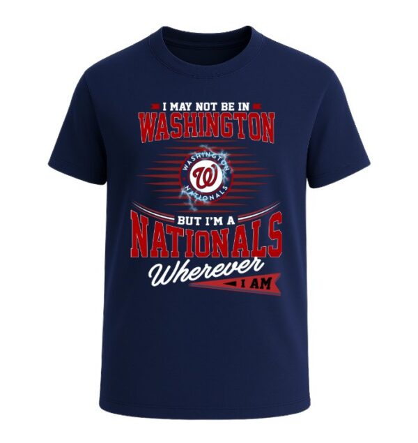 I Am A Washington Nationals,  Wherever I Am