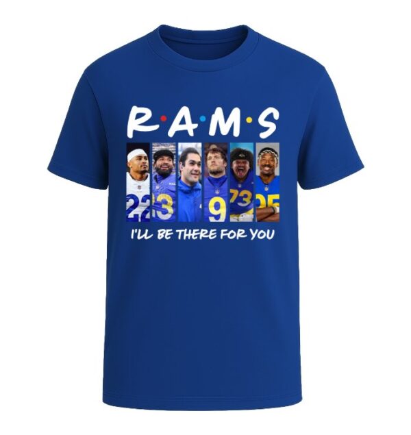 Los Angeles Rams I'LL BE THERE FOR YOU