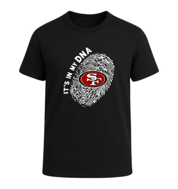 San Francisco 49ers in my DNA