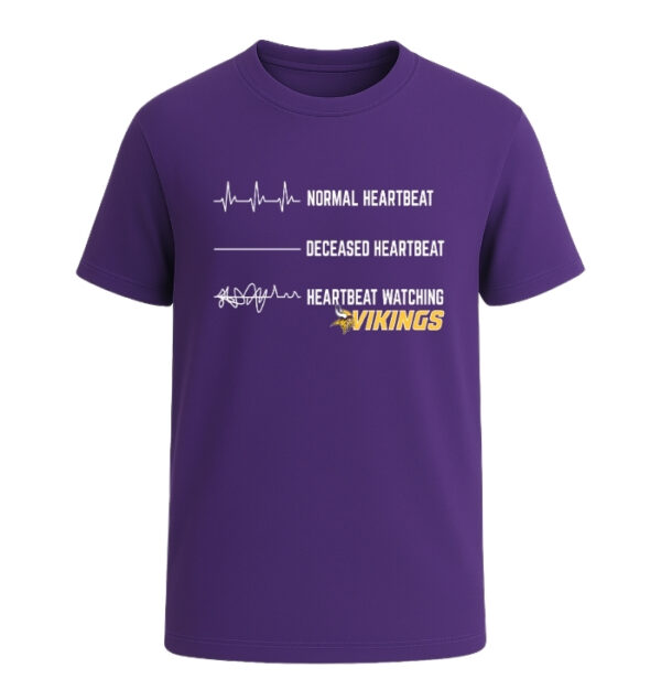 Heartbeat watching Minnesota Vikings