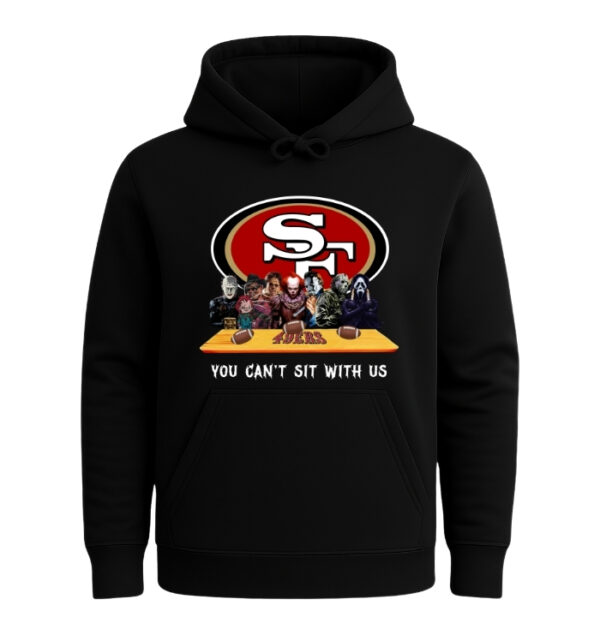 You can't sit with us San Francisco 49ers