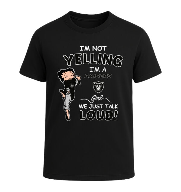 Las Vegas Raiders girl, We Just Talk Loud!