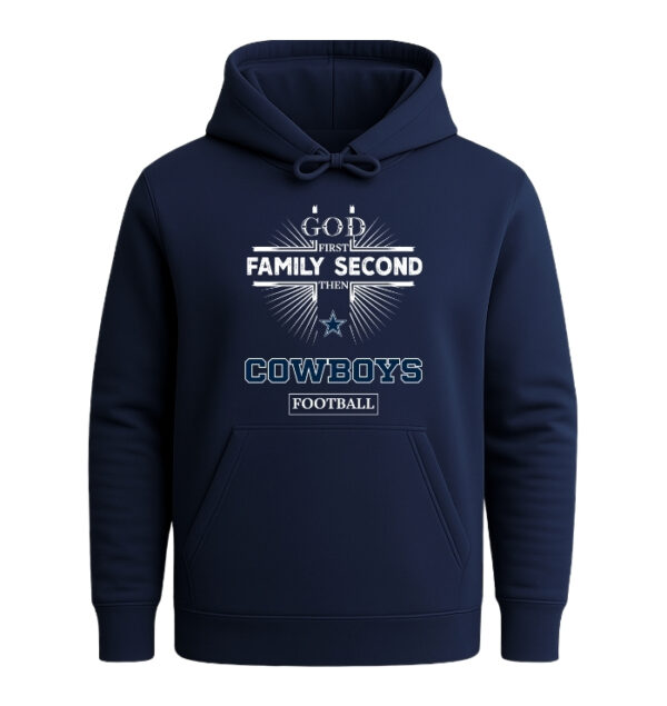God First, Family Second Then Dallas Cowboys
