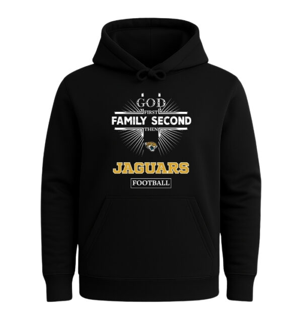 God First, Family Second Then Jacksonville Jaguars