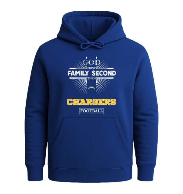 God First, Family Second Then Los Angeles Chargers
