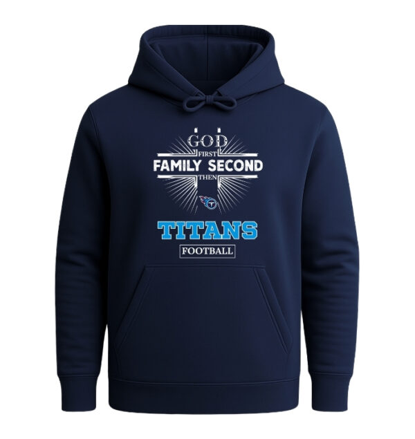 God First, Family Second Then Tennessee Titans