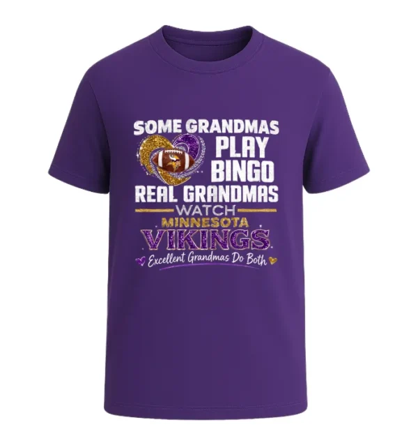 Minnesota Vikings Excellent Grandmas Do Both